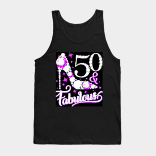 50 and Fabulous Tank Top